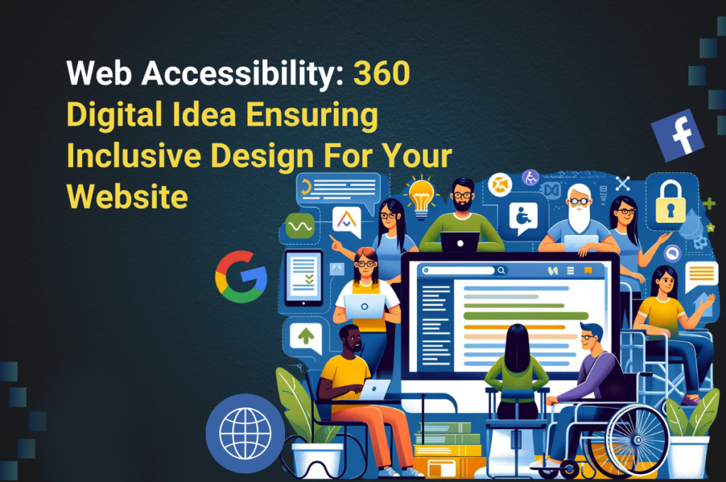 Web Accessibility:  Love PPC Experts Ensuring Inclusive Design For Your Website